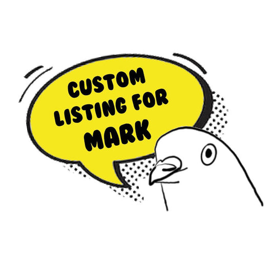 CUSTOM LISTING FOR MARK