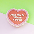 Hot girls wear crocs pink shoe charm. Scalloped around the edge. Rubber material. 